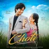 About Choti Song
