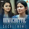 About Ormachottil (From "Secret Home") Song