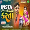 About Insta Par Hi Hello Karta Song