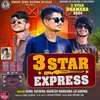 About 3 Star Express Song