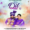 About Odo Kion Ni Dil Mangeya Song