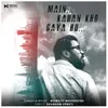 About Main Kahan Kho Gaya Hu Song