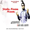 About Yeshu Naam Naam Song