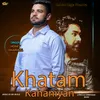 About Khatam kahaniyan Song