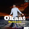 About Okaat Song