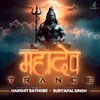 Mahadev Trance