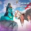 About Shiv Shankar Mahadev Song