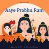 Aaye Prabhu Ram