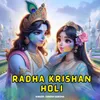 About Radha Krishan Holi Song