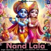 About Nand Lala Song