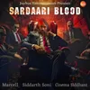 About Sardaari Blood Song