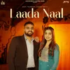 About Laada Naal Song