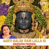 Aarti Balak Ram Lalla Ki