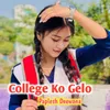 About College Ko Gelo Song