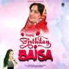 Happy Birthday Baisa