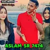 Aslam Sr 7474