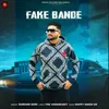 About Fake Bande Song
