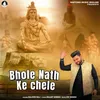 About Bhole Nath Ke Chele Song