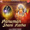 About Hanuman Shani Katha Song