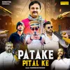 About Patake Pital Ke Song