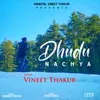 About Dhudu Nachya Song