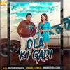 Ola Ki Gadi