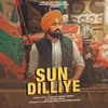 About Sun Dilliye Song