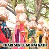 About THARI SUN LE GO NAI NATH Song