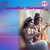 About Sumadhur Harinam 49 Song