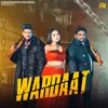 About Wardaat Song