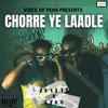 About Chorre Ye Laadle Song