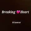 About Breaking Heart Song