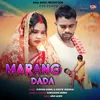 About Marang Dada Song