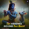 Shri Krishna Govind Hare Murari