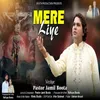 About Mere Liye Song