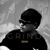 About GRIND Song