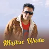 Mujhse Wada