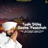 About Tudh Dithe Sache Paatshah Song