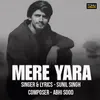 About Mere Yara Song