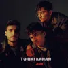 About TU HAI KAHAN Song