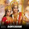 About Ram Kahani Song