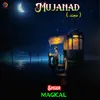 About Mujanad Song