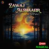 About Zawaj Alshaaeir Song