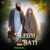 About Aleizu Bati Song