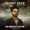 About Blunt Talk Song
