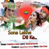About Sona Lekhe Dil Ke Song