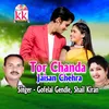 About Tor Chanda Jaisan Chehra Song