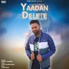 About Yaadan Delete Song