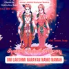 About Shree Lakshmi Narayan Mantra Om Lakshmi Narayan Namo Namah 108 Times Jaap Song