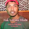 About Rak Korona Bhabi Song